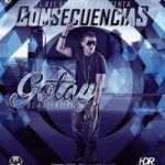 Gotay El Autentiko - Consecuencias MP3